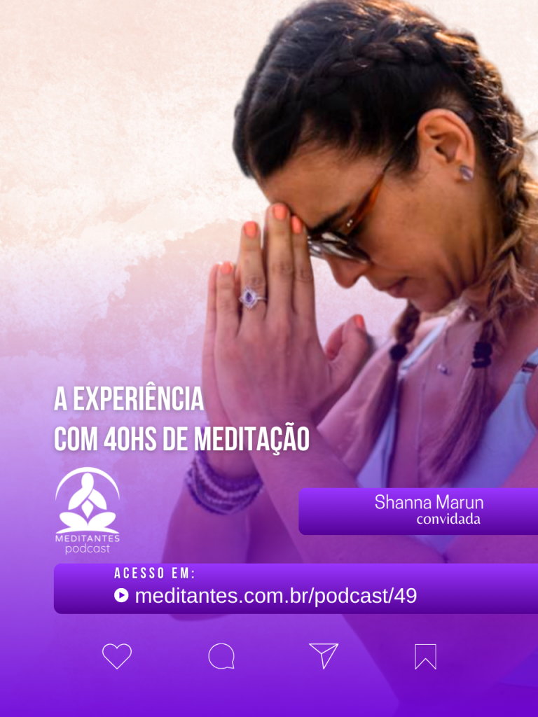 A Experiência com 40hs de Meditação