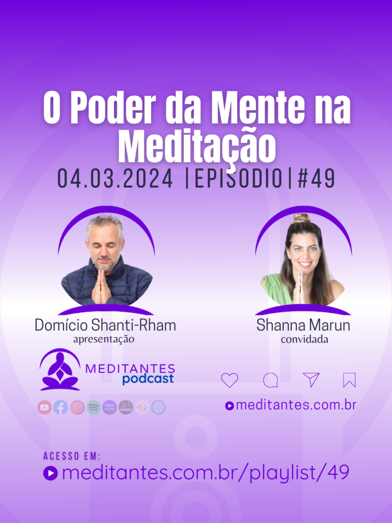 O Poder da Mente na Meditação – Meditantes PodCast #49