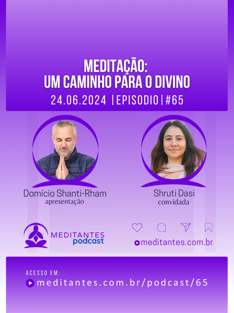 Meditação: um caminho para o Divino com Shruti Dasi – Meditantes PodCast #65