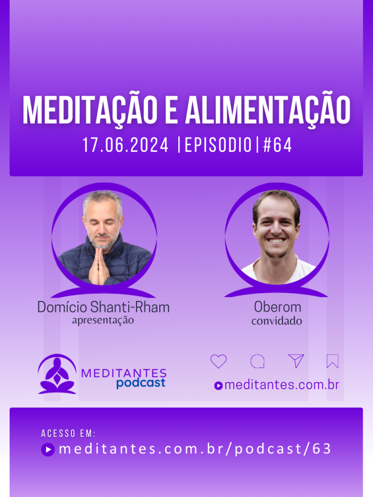 Meditação e Alimentação com Oberom – Meditantes PodCast #64