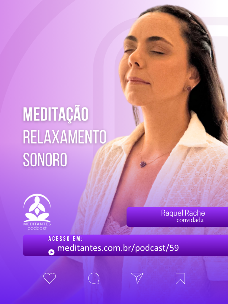 Meditação Relaxamento Sonoro com Raquel Rache