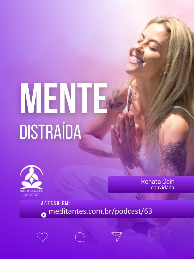 A Mente Distraída com Renata Coin