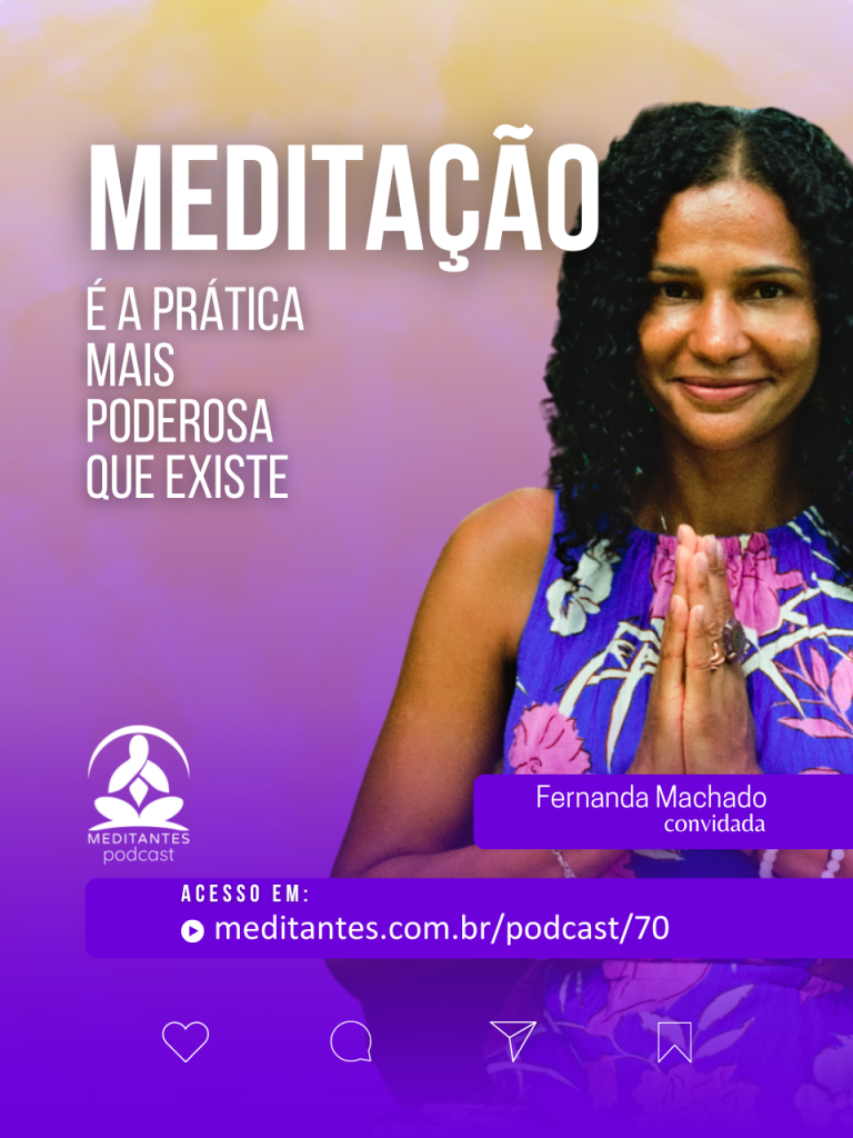 A Meditação é a Pratica mais Poderosa que existe