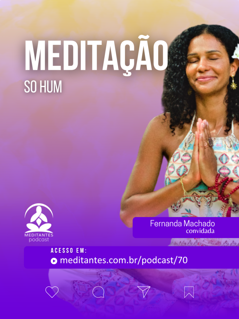 Meditação “So Hum” com Fernanda Machado