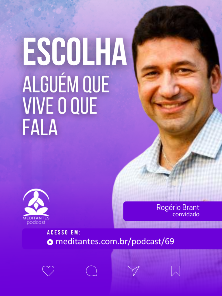 Escolha alguém que Vive o que Fala