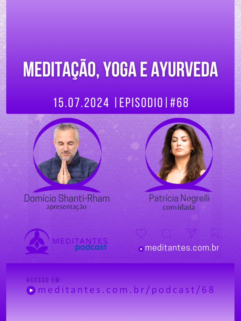 Meditação, Yoga e Ayurveda com Patricia Negrelli – Meditantes PodCast #68