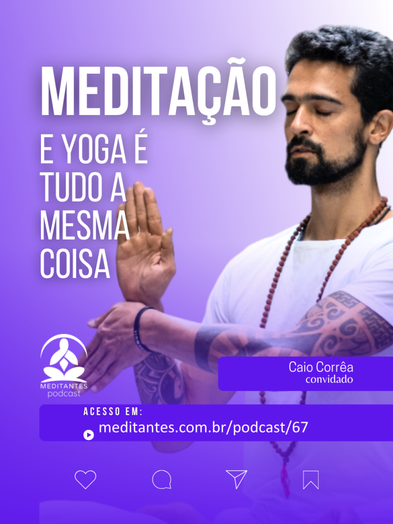 Meditação e Yoga são a mesma coisa