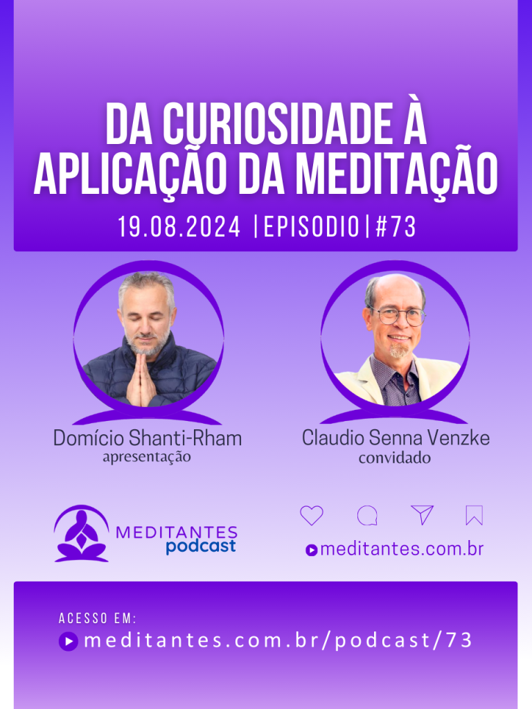 Da Curiosidade a Aplicação da Meditação com Dr. Claudio Senna Venzke