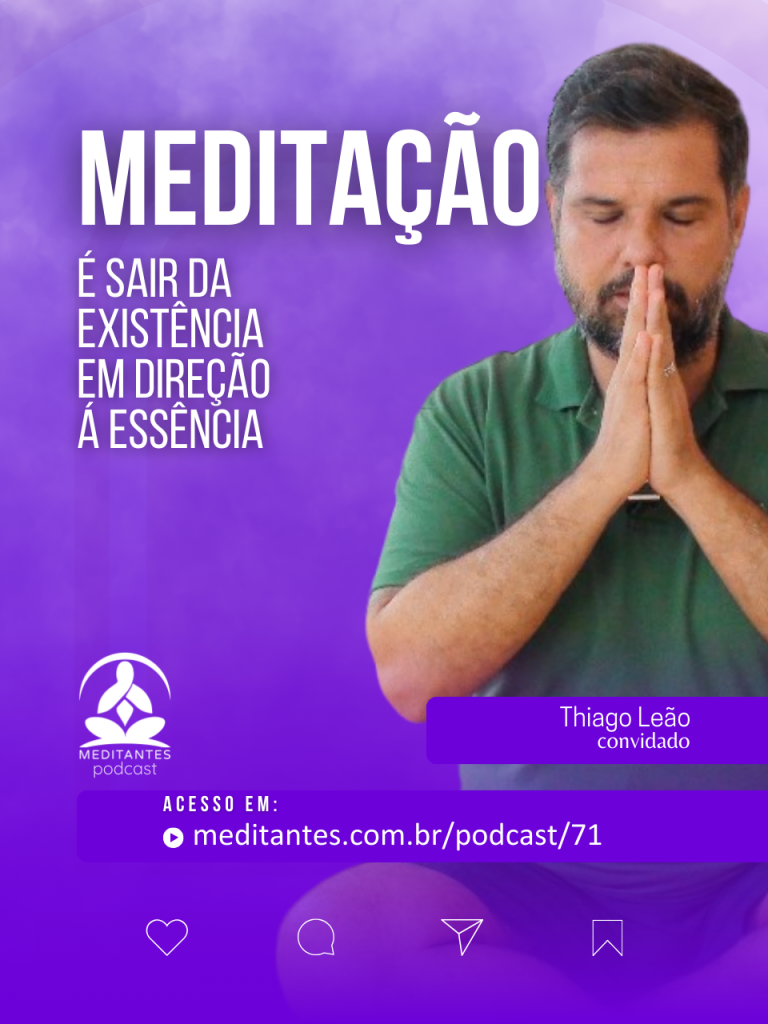 Meditação é Sair da Existência em Direção a Essência