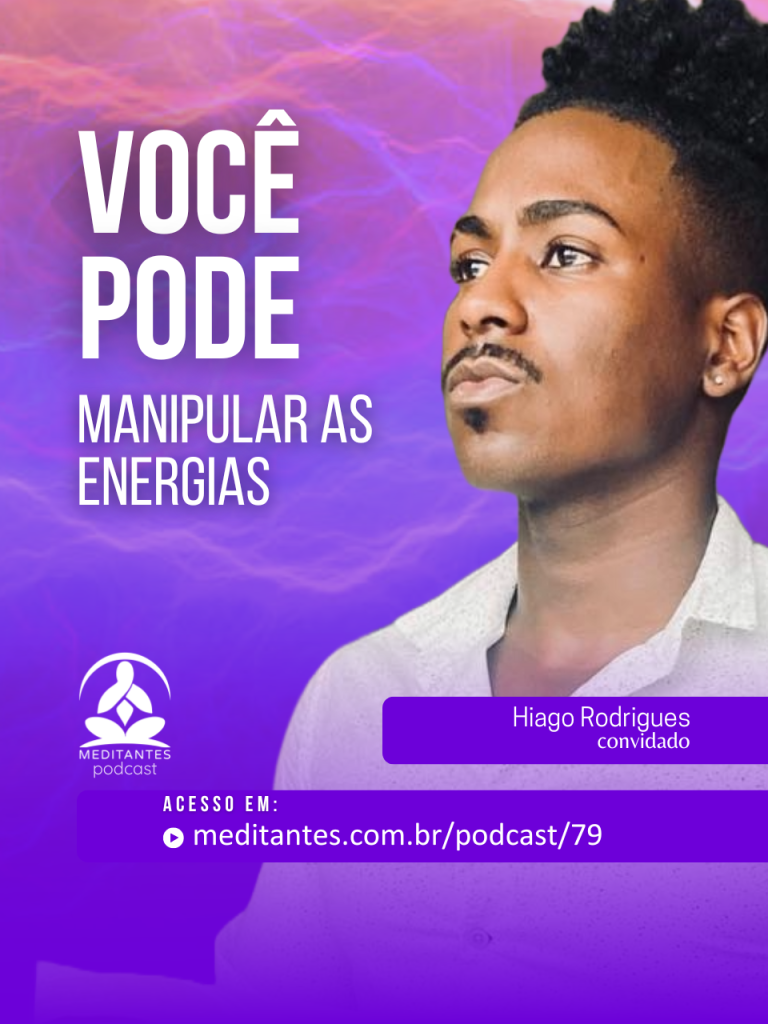 Você pode Manipular as Energias