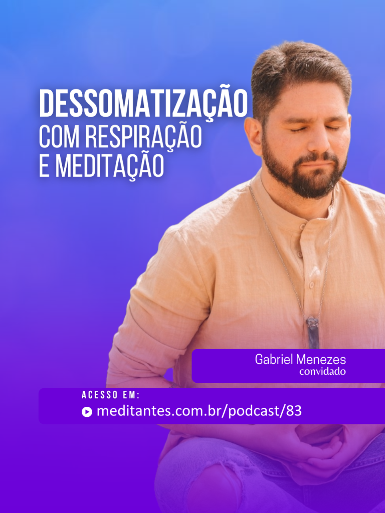 Dessomatização com Respiração e Meditação