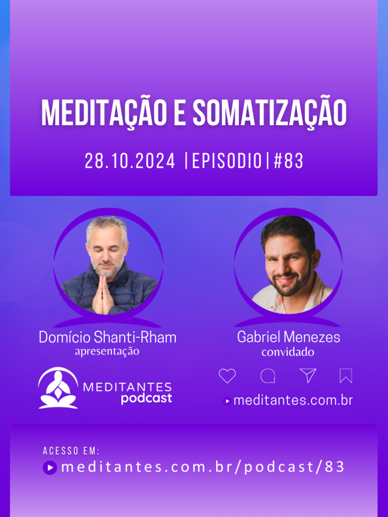 Meditação e Somátização com Gabriel Menezes – Meditantes PodCast #83