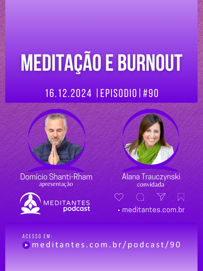 Meditação e Burnout com Alana Trauczynski – Meditantes PodCast #90