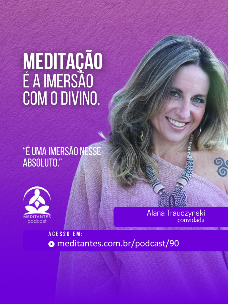 Meditação é a Imersão com o Divino