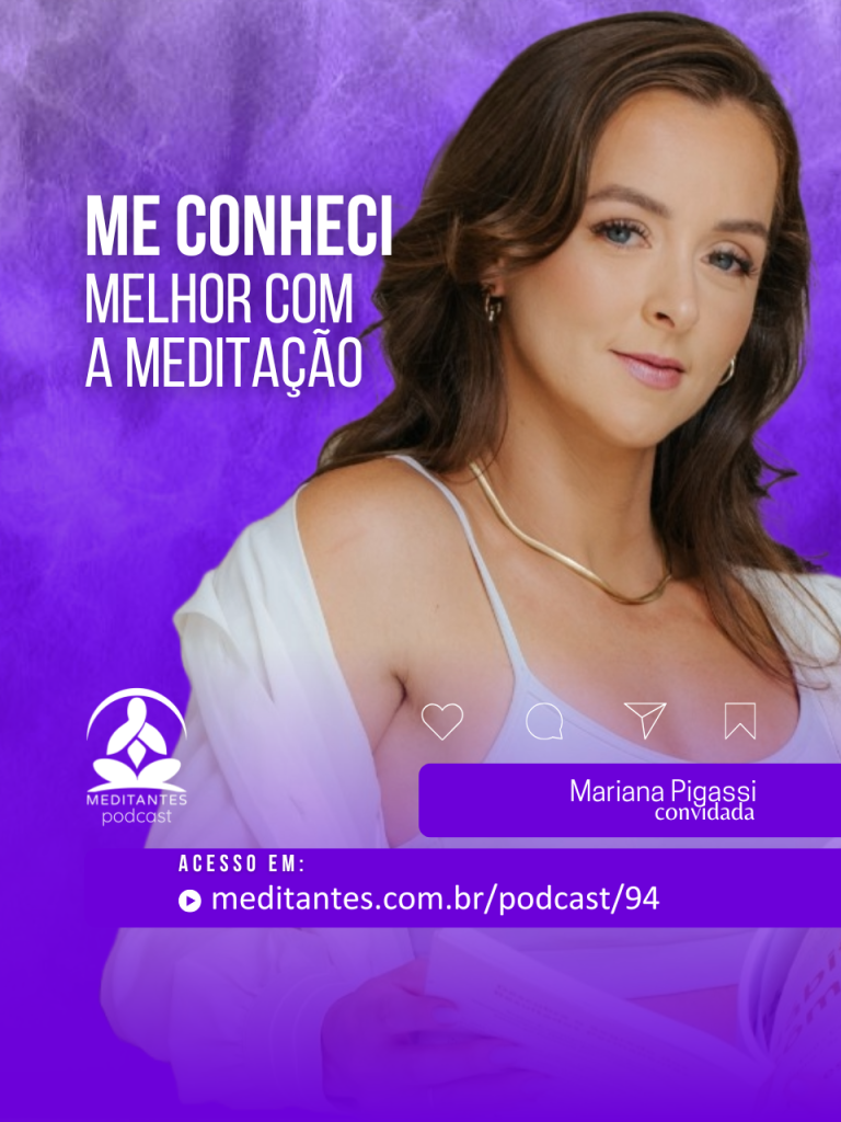 Me conheci melhor com a Meditação